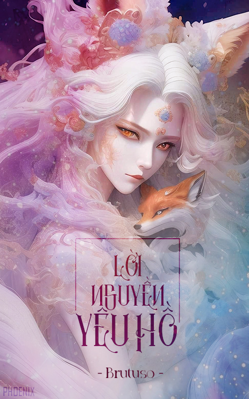 Lời Nguyền Yêu Hồ - Brutuso